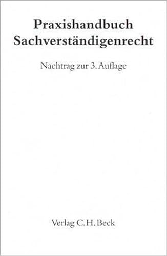 Imagen de archivo de Praxishandbuch Sachverstndigenrecht. Nachtrag zur 3. Auflage. a la venta por Buchmarie