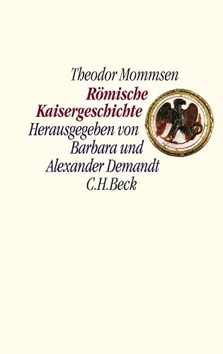 9783406527791: Rmische Kaisergeschichte: Nach den Vorlesungs-Mitschriften von Sebastian und Paul Hensel 1882/86