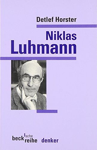 Niklas Luhmann (Beck'sche Reihe, Denker BsR 538) - Horster, Detlef