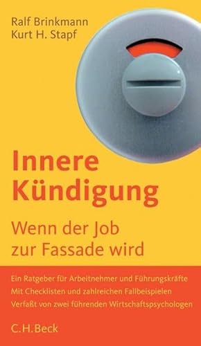 Innere Kündigung : wenn der Job zur Fassade wird (f3t) - Brinkmann, Ralf D. ; Stapf, Kurt H.
