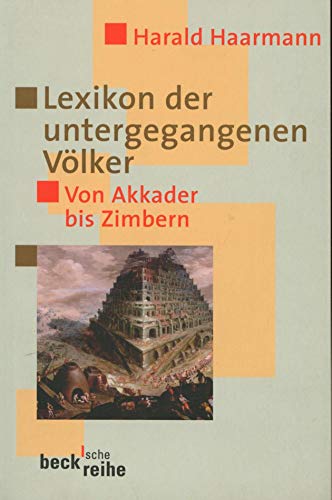 Lexikon der untergegangenen VÃ¶lker (9783406528170) by Harald-haarmann