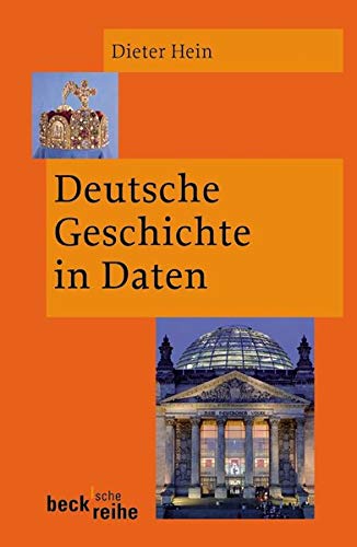 Deutsche Geschichte in Daten - Hein, Dieter