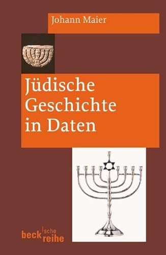 Beispielbild fr Jüdische Geschichte in Daten (Beck'sche Reihe)23. September 2005 von Johann Maier zum Verkauf von Nietzsche-Buchhandlung OHG