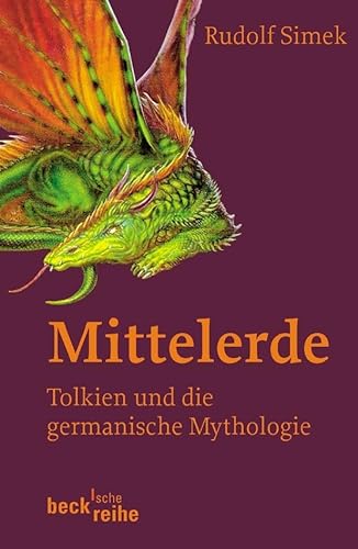 Mittelerde : Tolkien und die germanische Mythologie - Rudolf Simek