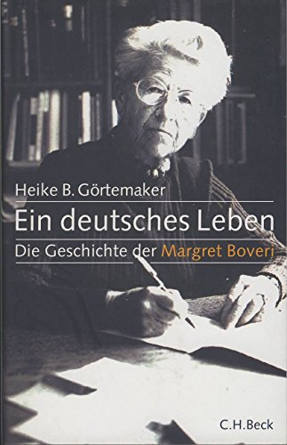 Imagen de archivo de Ein deutsches Leben. Die Geschichte der Margret Boveri 1900 - 1975 a la venta por medimops