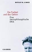 9783406528743: Die Freiheit und das Gehirn