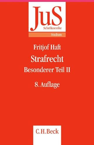 Strafrecht. Besonderer Teil 2 (9783406530463) by Haft, Fritjof
