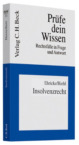 Insolvenzrecht - Ehricke, Ulrich, Biehl, Kristof