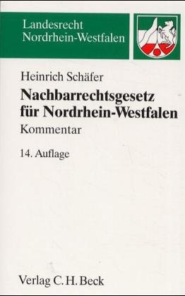 Beispielbild fr Nachbarrechtsgesetz fr Nordrhein-Westfalen zum Verkauf von medimops