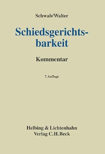 Beispielbild fr Schiedsgerichtsbarkeit: Systematischer Kommentar zu den Vorschriften der Zivilprozeordnung, des Arbeitsgerichtsgesetzes, der Staatsvertrge und der . fr die nationale und internationale Praxis zum Verkauf von medimops