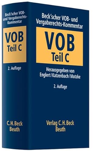 9783406531644: Beck'scher VOB-Kommentar: Beck'scher VOB- und Vergaberechts-Kommentar Teil C (VOB/C): Allgemeine Technische Vertragsbedingungen fr Bauleistungen (ATV)