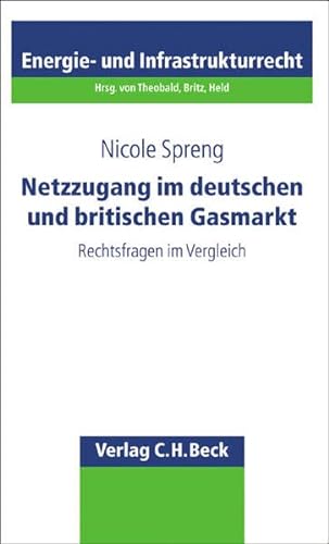 9783406531699: Netzzugang im deutschen und britischen Gasmarkt: Rechtsfragen im Vergleich