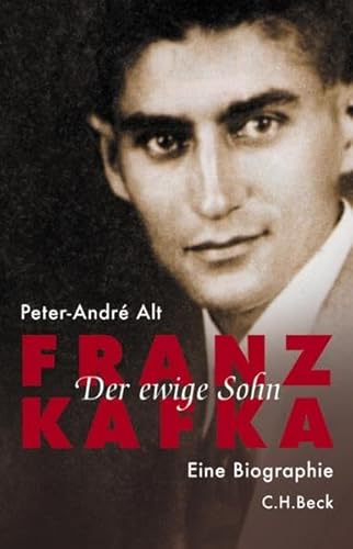 Stock image for Franz Kafka - Der ewige Sohn. Eine Biographie. for sale by Neusser Buch & Kunst Antiquariat