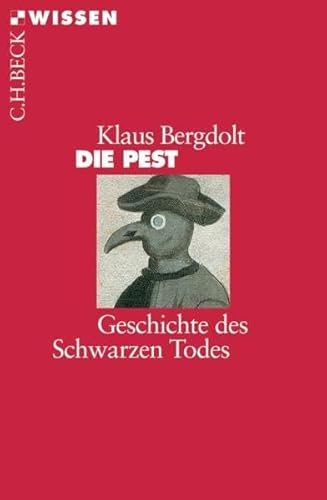 Stock image for Die Pest: Geschichte des Schwarzen Todes for sale by medimops