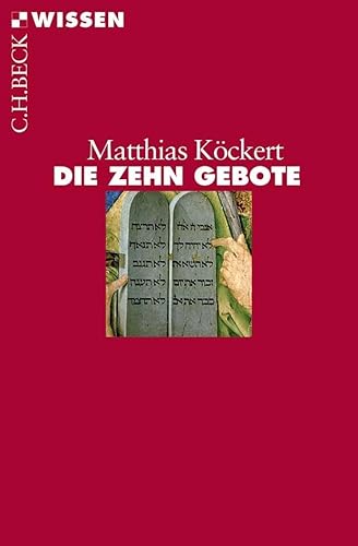 Die Zehn Gebote - Matthias Köckert