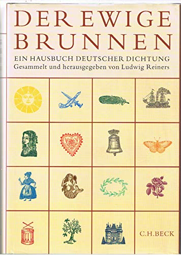 Imagen de archivo de Der ewige Brunnen. Jubilumsausgabe: Ein Hausbuch deutscher Dichtung a la venta por medimops