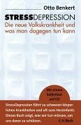 Stress-Depression Die neue Volkskrankheit und was man dagegen tun kann; mit einem Selbsttest auf ...