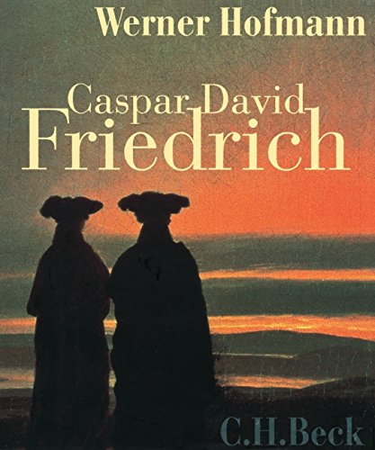 9783406538681: Caspar David Friedrich: Naturwirklichkeit und Kunstwahrheit.. Begleitbuch zur Caspar David Friedrich-Ausstellung vom 13. Mai bis zum 20. August 2006