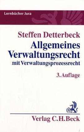 Stock image for Allgemeines Verwaltungsrecht mit Verwaltungsprozessrecht. 3. Auflage. for sale by Kloof Booksellers & Scientia Verlag