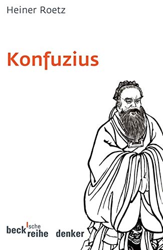 Stock image for Konfuzius [Broschiert] von Roetz, Heiner for sale by Nietzsche-Buchhandlung OHG