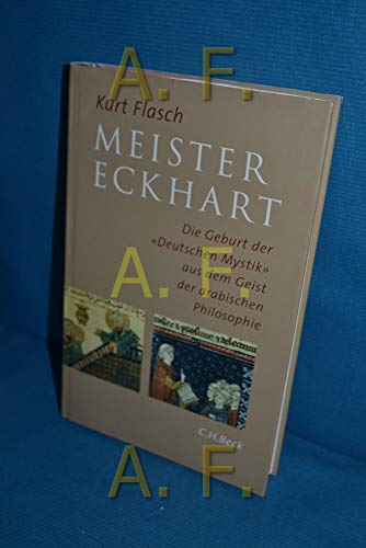 Imagen de archivo de Meister Eckhart: Die Geburt der "Deutschen Mystik" aus dem Geist der arabischen Philosophie a la venta por medimops