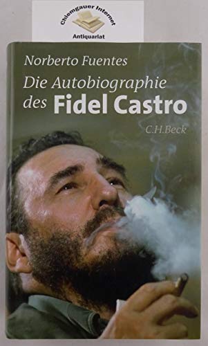 Beispielbild für Die Autobiographie des Fidel Castro. zum Verkauf von Bojara & Bojara-Kellinghaus OHG