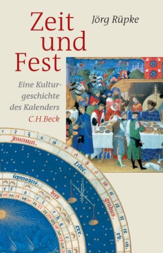 Imagen de archivo de Zeit und Fest. Eine Kulturgeschichte des Kalenders. a la venta por Bernhard Kiewel Rare Books