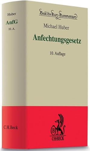 9783406542244: Anfechtungsgesetz. (AnfG): Gesetz ber die Anfechtung von Rechtshandlungen eines Schuldners auerhalb des Insolvenzverfahrens