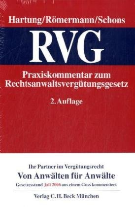 Beispielbild fr Rechtsanwaltsvergtungsgesetz (RVG) : Praxiskommentar zum Rechtsanwaltsvergtungsgesetz zum Verkauf von Buchpark