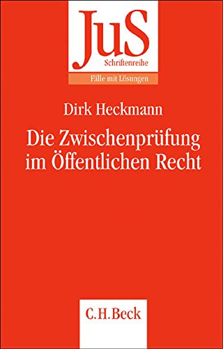 Die ZwischenprÃ¼fung im Ã–ffentlichen Recht (9783406542879) by Dirk Heckmann