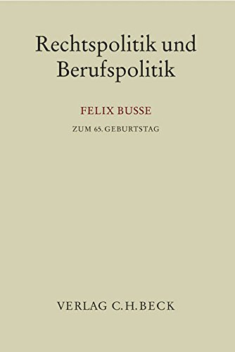 Stock image for Felix Busse zum 65. Geburtstag. Hrsg. v. Martin Henssler, Dierk Mattik u. Andreas Nadler. for sale by Antiquariat + Verlag Klaus Breinlich