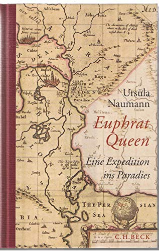 Beispielbild für Euphrat Queen. Expedition ins Paradies. zum Verkauf von Antiquariat & Verlag Jenior