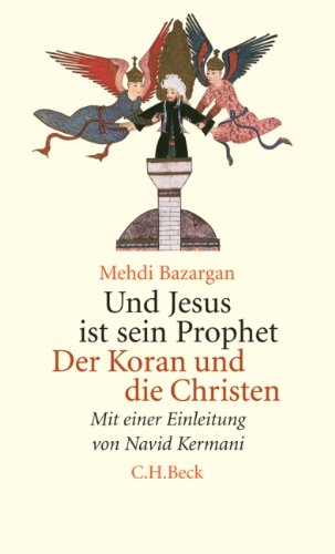 9783406544200: Und Jesus ist sein Prophet. Der Koran und die Christen: Der Koran und die Christen