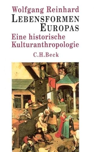 9783406544699: Lebensformen Europas. Sonderausgabe: Eine historische Kulturanthropologie