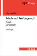 Beispielbild fr Schul- und Prfungsrecht, Band 1: Schulrecht zum Verkauf von medimops