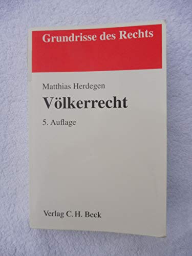 Völkerrecht - Herdegen, Matthias