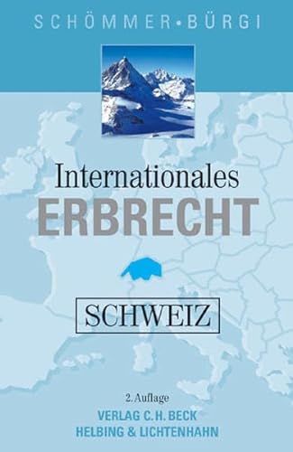Beispielbild fr Internationales Erbrecht Schweiz Brgi, Urs and Schmmer, Hans-Peter zum Verkauf von online-buch-de
