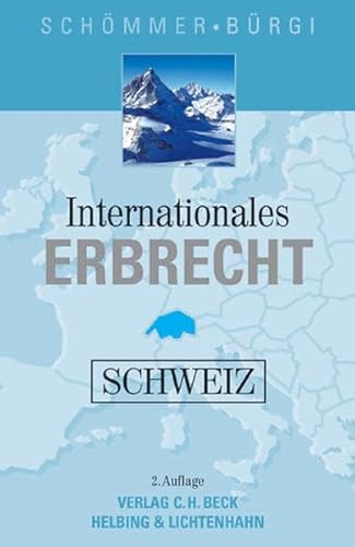 Stock image for Internationales Erbrecht Schweiz for sale by Remagener Bcherkrippe