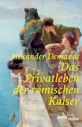 Stock image for Das Privatleben der rmischen Kaiser for sale by medimops