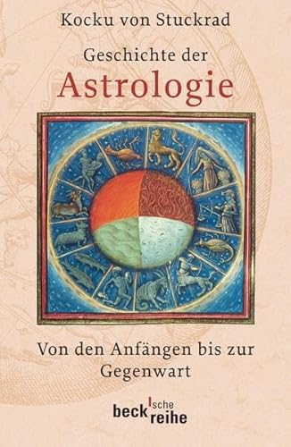 9783406547775: Geschichte der Astrologie: Von den Anfngen bis zur Gegenwart