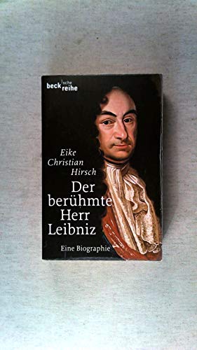 Beispielbild fr Der berhmte Herr Leibniz: Eine Biographie zum Verkauf von medimops