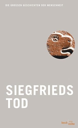 SIEGFRIEDS TOD. Nibelungenlied - Otfrid Ehrismann