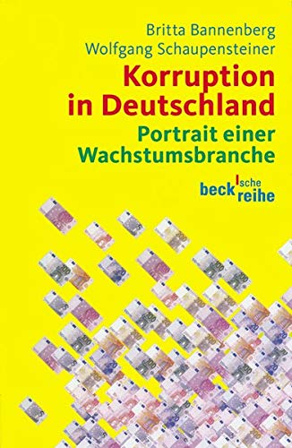 Stock image for Korruption in Deutschland: Portrait einer Wachstumsbranche for sale by medimops