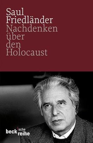 Nachdenken über den Holocaust - Friedländer, Saul