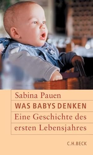 Stock image for Was Babys denken: Eine Geschichte des ersten Lebensjahres for sale by medimops