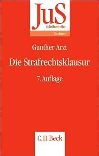 Die Strafrechtsklausur (9783406548970) by Arzt, Gunther