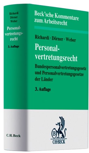 9783406549069: Personalvertretungsrecht: Bundespersonalvertretungsgesetz und Personalvertretungsgesetze der Lnder