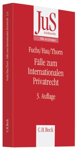 9783406549571: Flle zum internationalen Privatrecht: Mit internationalem Zivilverfahrensrecht