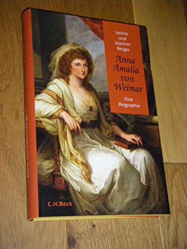 9783406549670: Anna Amalia von Weimar: Eine Biographie