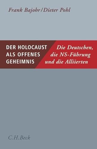 Beispielbild fr Der Holocaust als offenes Geheimnis: Die Deutschen, die NS-Fhrung und die Alliierten zum Verkauf von medimops